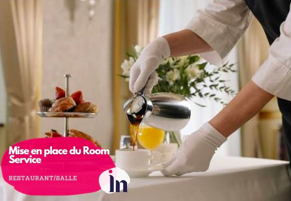Mise en place du Room Service